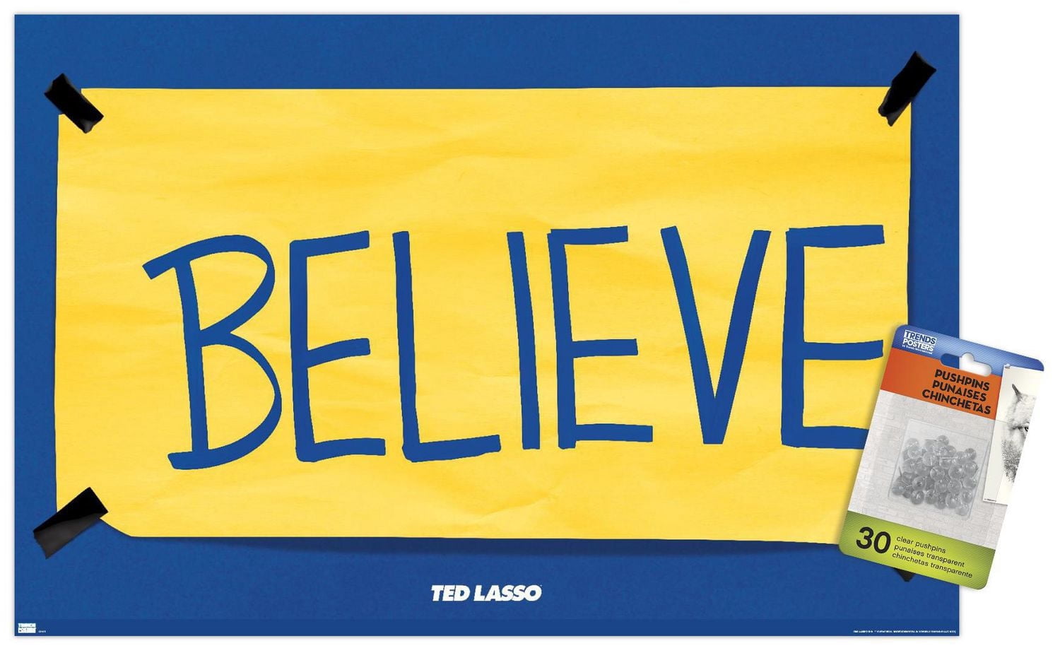 Ted Lasso - Believe Wall Poster with Push Pins