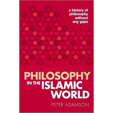 Philosophy in the Islamique World : A history... PAPERBACK 2018 par Peter Adamson