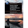thumbnail image 1 of Decision-Making in Conservation and Natural Resource Management: Models for Interdisciplinary Approaches (Conservation Biology), 1 of 3