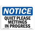thumbnail image 1 of SignMission OS-NS-A-1218-L-17948 12 x 18 Po. OSHA Notice Sign - Réunions Silencieuses en Cours, 1 of 1