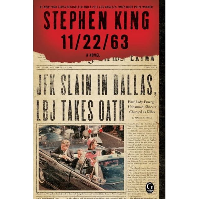 La Couverture du Livre « 11/22/63 » par Stephen King, Présentant un design de Style Journal vintage. le Titre Se Lit « JFK Tué à Dallas, LBJ Prête Serment », avec une image en Noir et Blanc du Président John F. Kennedy et de Jacqueline Kennedy dans un Cortège Motorisé. le Titre « 11/22/63 » Est Affiché de Façon Prééminente en Texte Rouge et Noir en Haut, avec le Nom de l'Auteur. le Livre Est Classé dans la Catégorie Littérature et