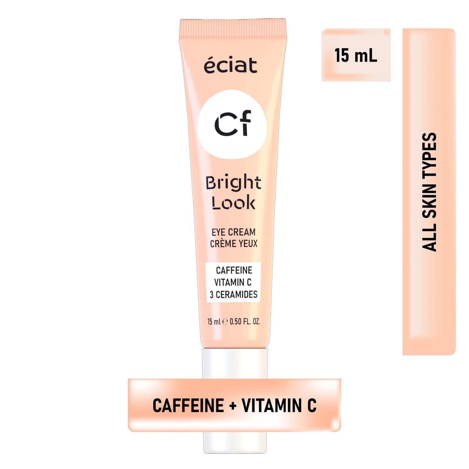 Éciat crème anti-cernes Triple Action pour contour des yeux | à la Caféine, Vitamine C et 3 Céramides | Illumine et Raffermit | Tous types de peaux | 15 ml