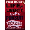 thumbnail image 1 of La Vie, la Liberté et la Poursuite des Saucisses, 1 of 1
