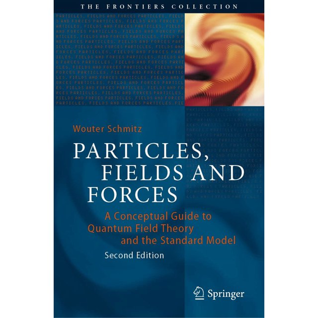 Particules, Champs et Forces, un Guide Conceptuel de la Théorie Quantique des Champs et du Modèle Standard