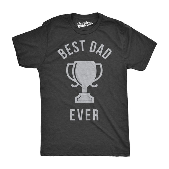 Mens Best Dad Ever Trophy Funny T shirts for Dad Hilarious Novelty Fathers Day T shirt (Heather Black) - XXL