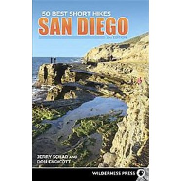 50 Meilleures Randonnées Courtes San Diego, Jerry Schad, Don Endicott Broché