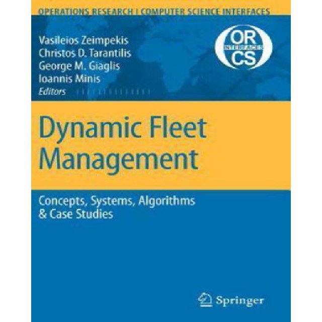 Gestion Dynamique de Flotte, Concepts, Systèmes, Algorithmes et Études de Cas