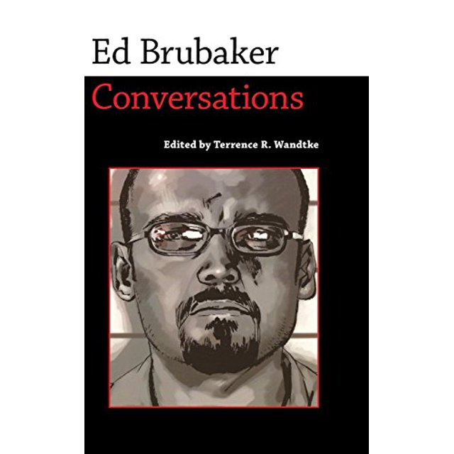 Ed Brubaker: Conversations (Conversations avec des Artistes de la Bande Dessinée)