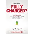 thumbnail image 2 of Are You Fully Charged?: The 3 Keys to Energizing Your Work and Life, 2 of 2