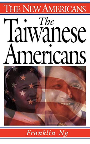 The Taiwanese Americans (The New Americans)