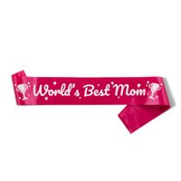 Happy Mother's Day World's Best Mom Sash