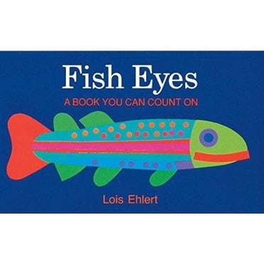 Fish Eyes: A Book You Can Count On