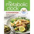 thumbnail image 1 of The Metabolic Clock Cookbook: Speed up your metabolism and lose weight easily [Paperback] Rennie, Julie, 1 of 2