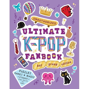 New and Trending: Unauthorized Ultimate K-Pop Fanbook By Workman Publishing