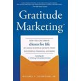 thumbnail image 2 of Gratitude Marketing, Michael F. Sciortino Hardcover, 2 of 3