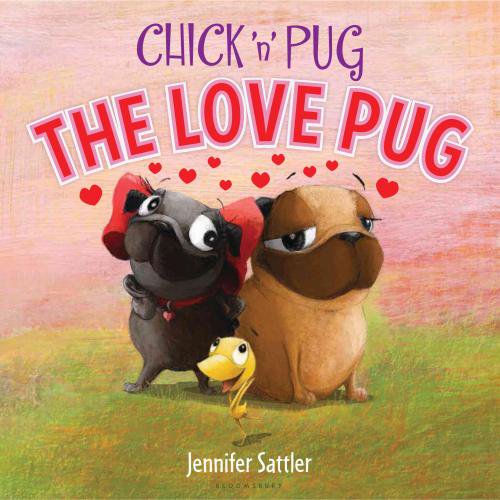 Chick 'n' Pug, Jennifer Sattler Couverture Rigide
