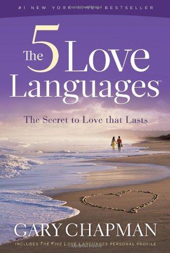 Les Cinq Langues d'Amour: le Secret d'Amour Qui Dure