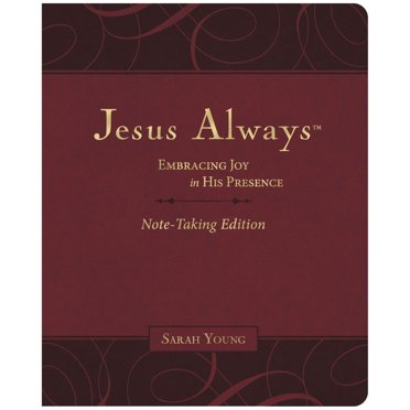 Jesus Always - Embracing Joy in His Presence Devotional