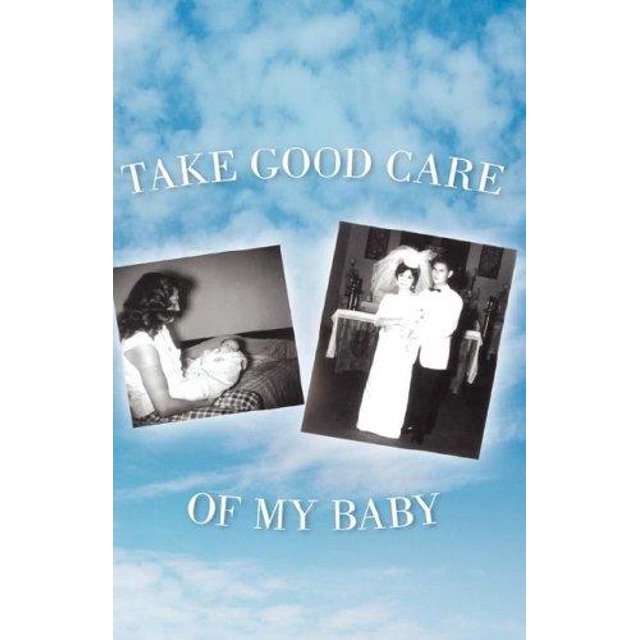 Take Good Care of My Baby