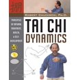thumbnail image 2 of Tai Chi Dynamics: Principles of Natural Movement, Health and Self-Development (Martial Science), 2 of 3