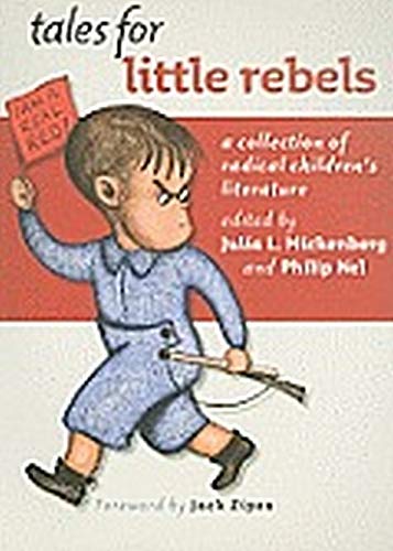 Tales for Little Rebels: une Collection de Littérature Radicale pour Enfants