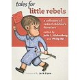 thumbnail image 1 of Tales for Little Rebels: une Collection de Littérature Radicale pour Enfants, 1 of 1