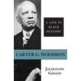 thumbnail image 1 of Carter G. Woodson: A Life in Black History, 1 of 4