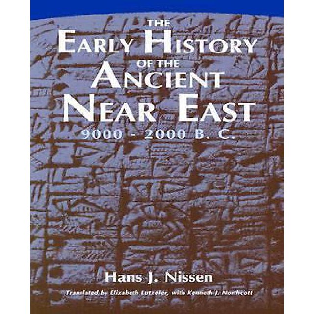 Histoire Précoce de l'Ancien Proche-Orient, 9000-2000 Av. J.-C.