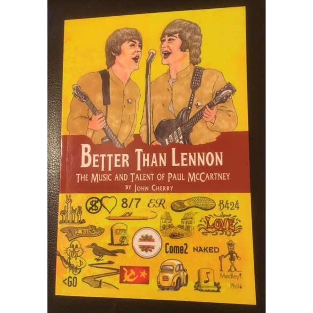 Mieux Que Lennon, la Musique et le Talent de Paul McCartney