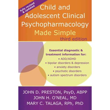 Psychopharmacologie Clinique pour Enfants et Adolescents Simplifiée, John D. Preston, John H. O'Neal, et al. Broché
