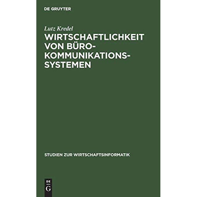 Wirtschaftlichkeit von Brrkomunikationssystemen (Étude sur les Systèmes Informatiques) (Édition Allemande)
