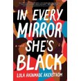thumbnail image 1 of Dans Chaque Miroir Elle Est Noire: un Roman, 1 of 2