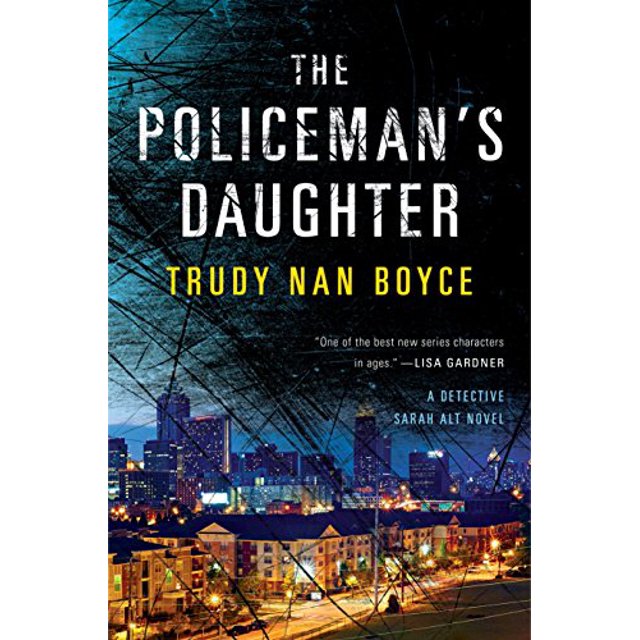 The Policeman's Daughter (A Detective Sarah Alt Novel)