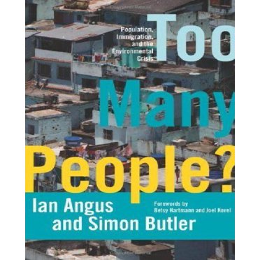 Too Many People?: Population, Immigration, and the Environmental Crisis