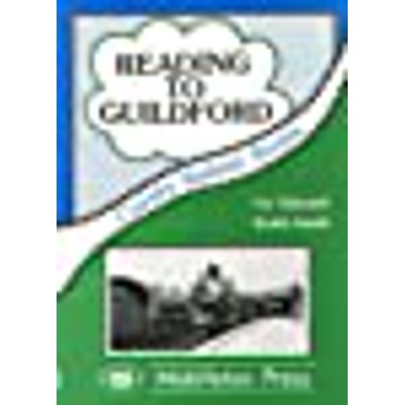 Reading to Guildford (Country railway route albums)