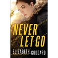 thumbnail image 1 of Never Let Go (Uncommon Justice, Bk. 1), 1 of 2