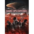 thumbnail image 1 of Dark Ops Exposé: et Bases, Bioweapons et Mutants (DVD), 1 of 1