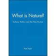 thumbnail image 2 of What is Nature?: Culture, Politics and the Non-Human, 2 of 2