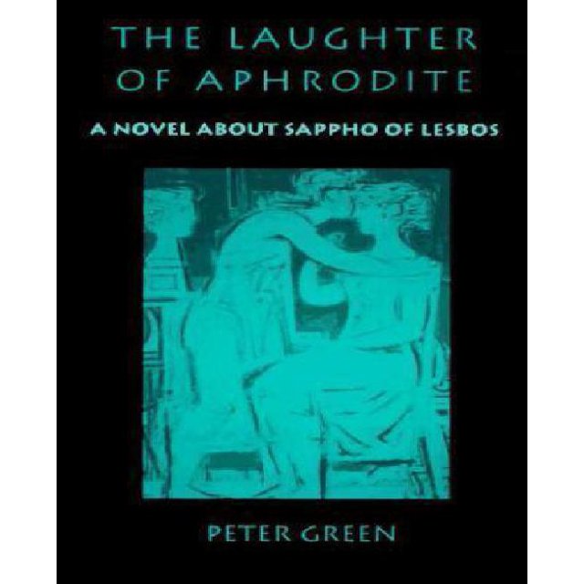 Le Rire d'Aphrodite: un Roman sur Sappho de Lesbos