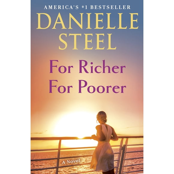 (New and Trending) For Richer For Poorer By Danielle Steel