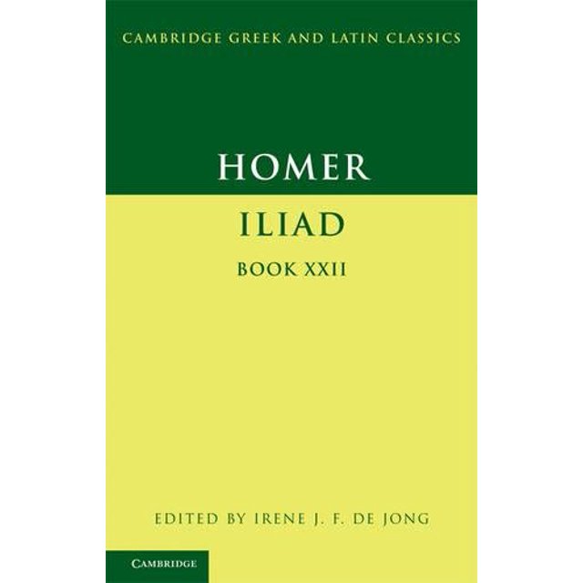 Homer : Iliad Livre 22 (Cambridge Classiques Grecque et Latine)