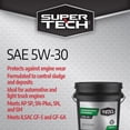 thumbnail image 3 of SuperTech Conventionnel SAE 5W-30, seau, 18.9L, 3 of 5