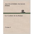 thumbnail image 1 of Le Collier de La Reine, Tome I, 1 of 2