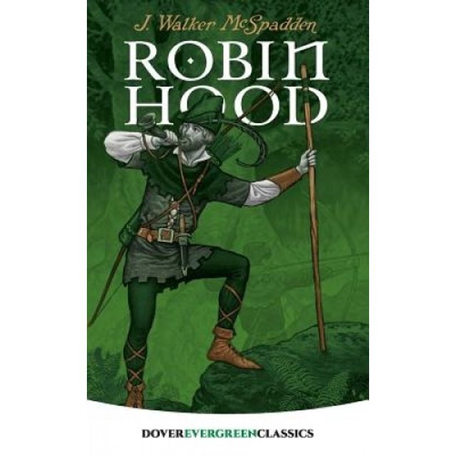 Robin Hood (Dover Children's Evergreen Classics)