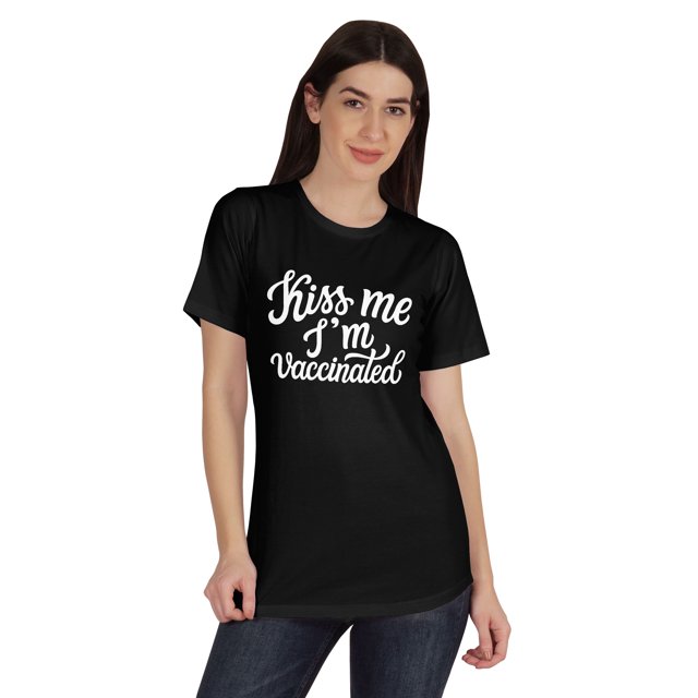 Inkmeso Embrasse-Moi Je Suis Vaccinée T-shirt Drôle Pro-Vaccin à Col Rond pour Femmes-9r
