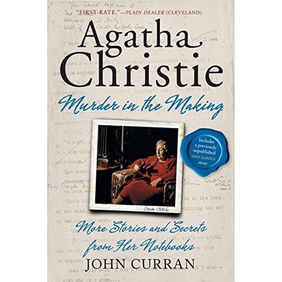 Agatha Christie : Murder in the Making : Plus d'Histoires et de Secrets de Ses Cahiers