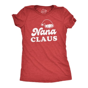 Crazy Dog T Shirts Nana Claus Family Christmas Photo Group Matching Novelty Tees (Heather Red - Nana) - XL