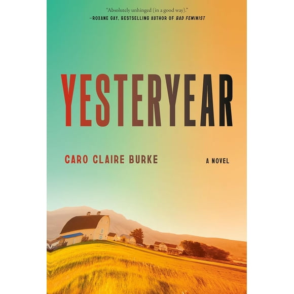 New and Trending: Yesteryear By Caro Claire Burke