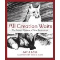 thumbnail image 1 of All Creation Waits: The Advent Mystery of New Beginnings, 1 of 2