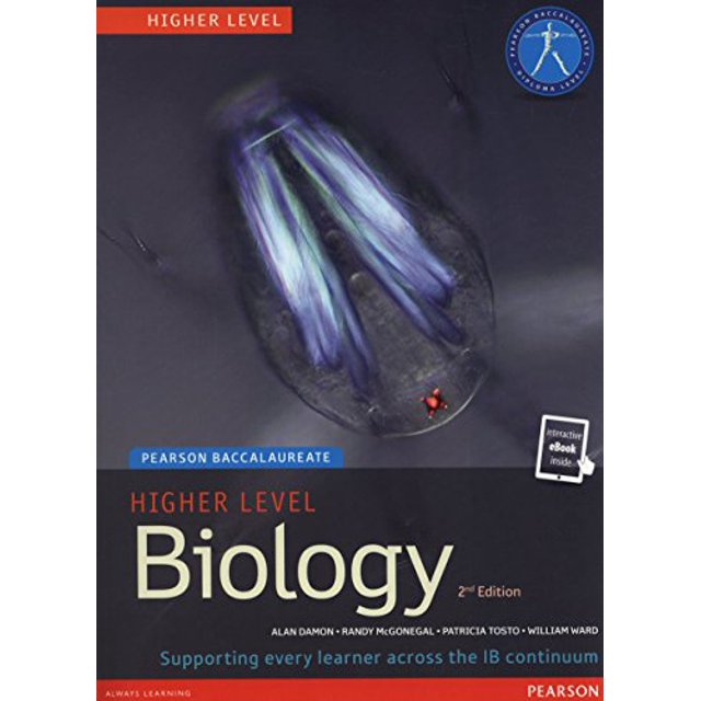 Biology, Higher Level (Student Book with eText Access Code), for the IB Diploma (Pearson Baccalaureate) (2nd Edition) (Pearson International Baccalaureate Diploma: International Editions)
